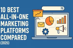 10 best all in one marketing platform 2025
